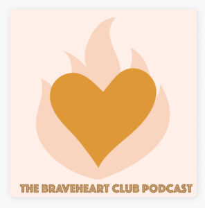 The braveheart club