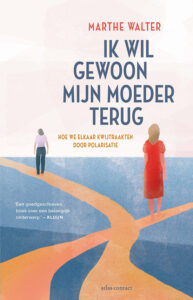 Ik wil gewoon mijn moeder terug hoe we elkaar kwijtraakten door polarisatie