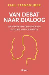 Van debat naar dialoog-Paul Stamsnijder